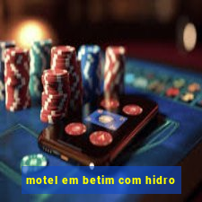 motel em betim com hidro